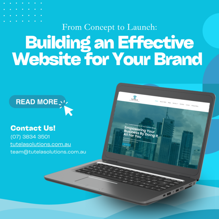 From Concept to Launch: Building an Effective Website for Your Brand